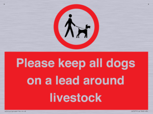 Please keep all dogs on a lead around livestock